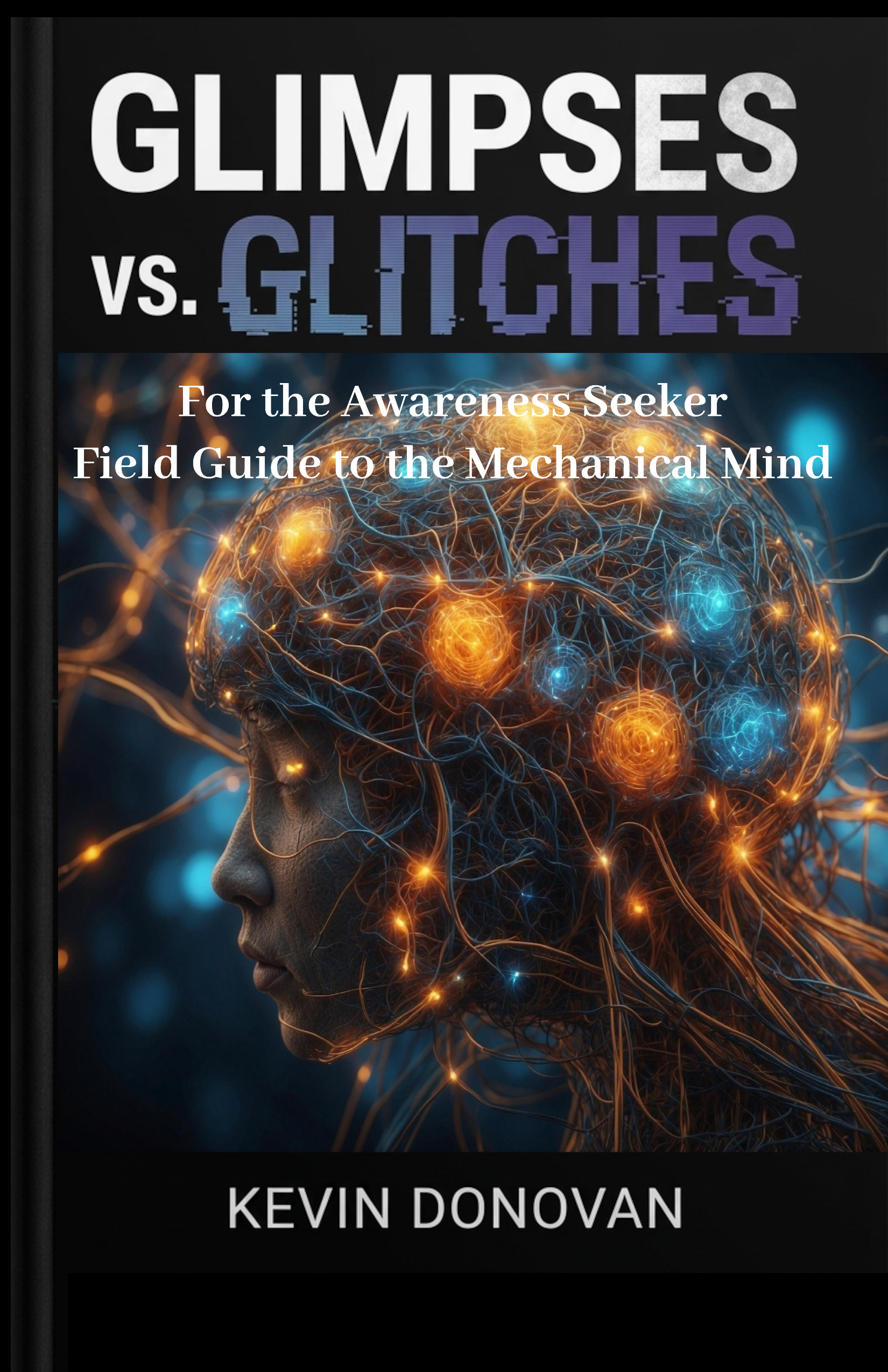 The Awareness Seeker Field Guide